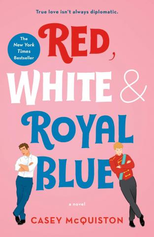 QueerEvents.ca - Queer Media - Book Cover - Red, White & Royal Blue