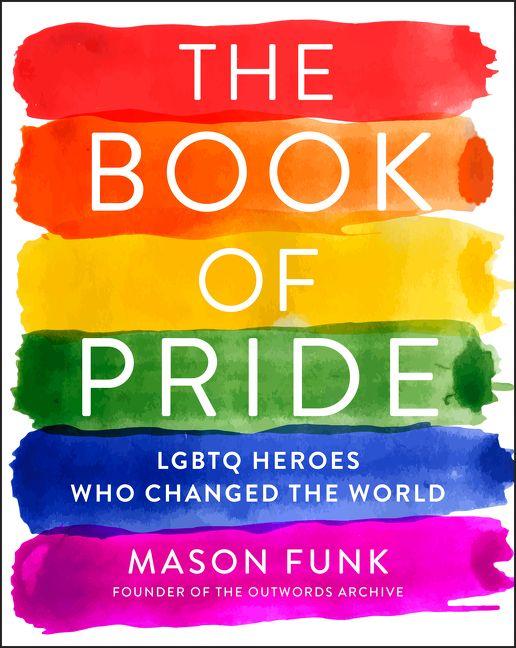 QueerEvents.ca - Queer Media - Book Cover - The Book of Pride